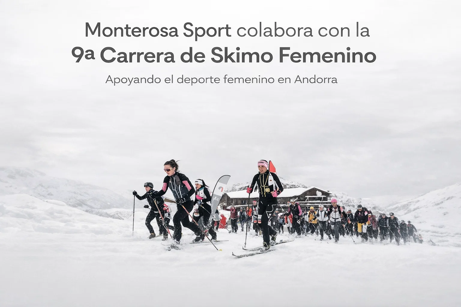 Monterosa Sport colabora con la 9ª Cursa de Skimo Femenino de Andorra